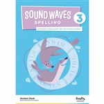 SOUND WAVES SPELLING STUDENT BOOK 3